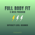5 Week At-Home Full Body Fit Program